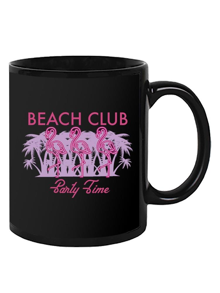 Beach Club Party Time Mug -SPIdeals Designs