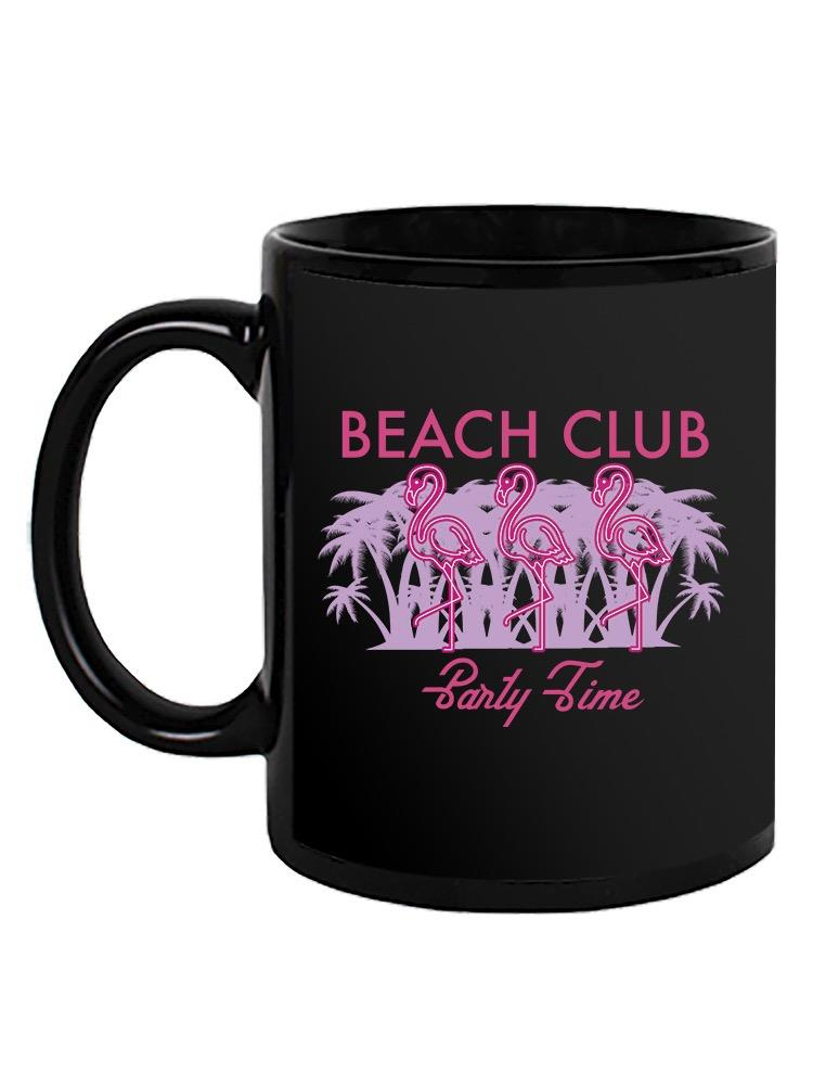 Beach Club Party Time Mug -SPIdeals Designs