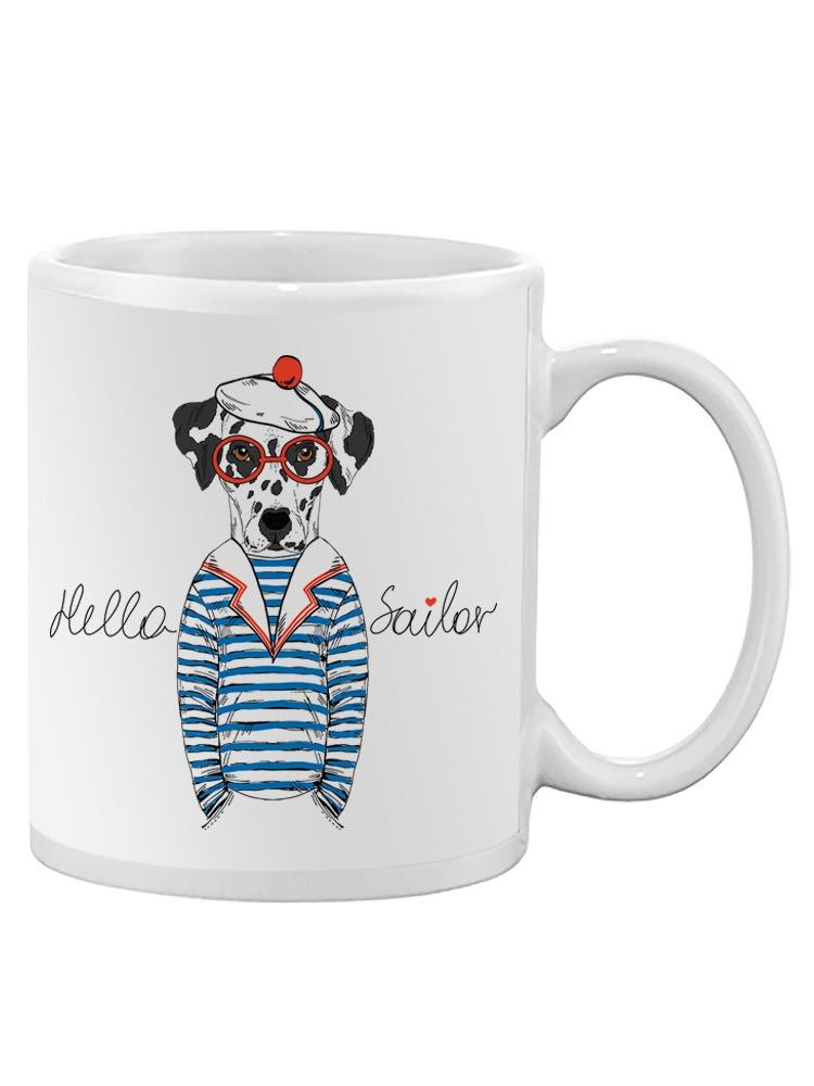 Dalmatian, Hello Sailor Mug Unisex