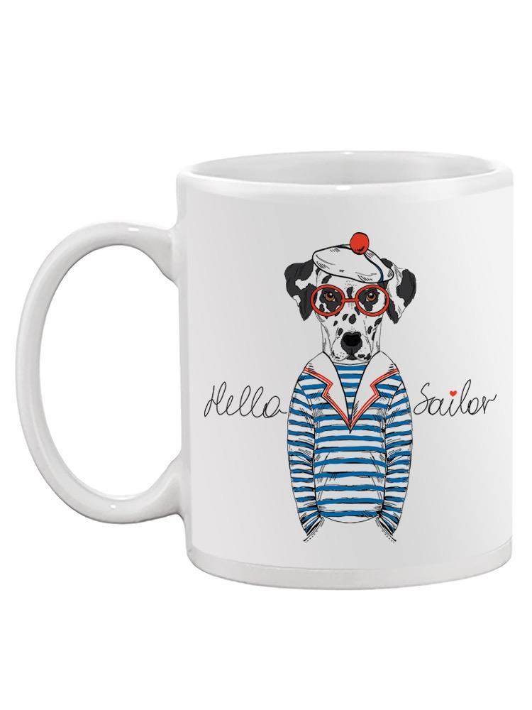 Dalmatian, Hello Sailor Mug Unisex