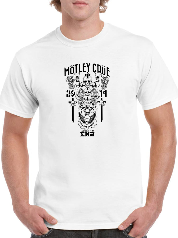 Motley Crue Must Come To An End! Tee Men's -Motley Crue Designs